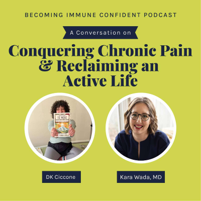 episode Episode 123: Conquering Chronic Pain and Reclaiming an Active Life with DK Ciccone artwork