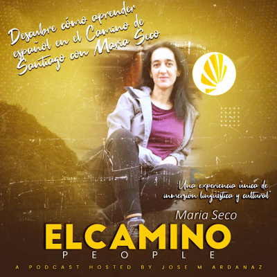 episode #67 – «Descubre cómo aprender español en el Camino de Santiago con Maria Seco: Una experiencia única de inmersión lingüística y cultural» artwork