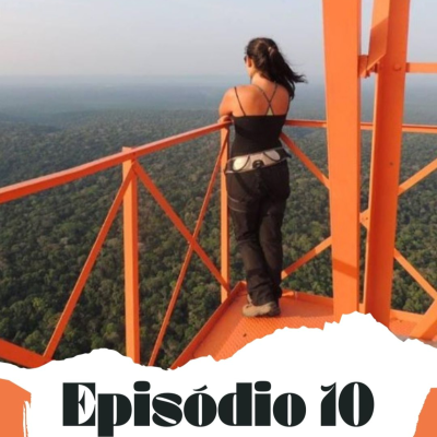 episode Episódio 10 - O papo das árvores artwork