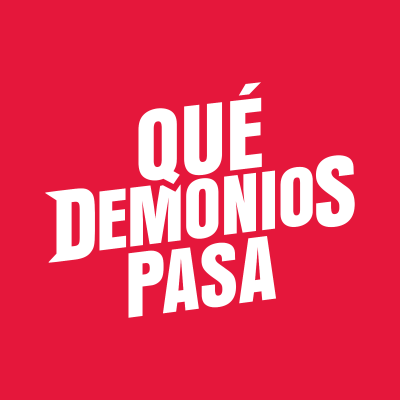 Qué demonios pasa