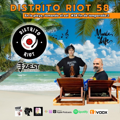 episode Distrito Riot 58 en la playa con Inxight, The Deathlines, Project Claudia, Andrea Garcy, Látigo Mantra, Azure, Loma Baja artwork