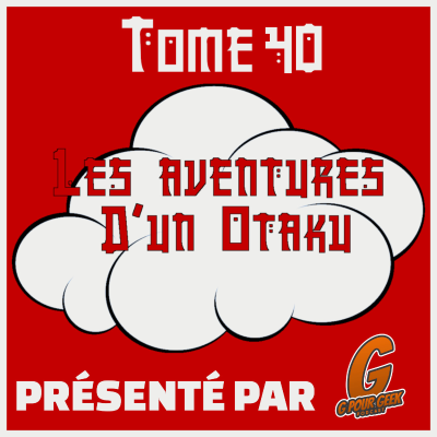 episode Les Aventures d'un Otaku Tome 40 artwork