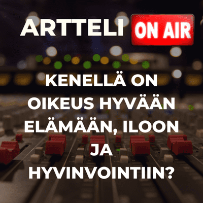 episode Päihde- ja mielenterveysjärjestöt: "Kenellä on oikeus hyvään elämään, iloon ja hyvinvointiin?" artwork