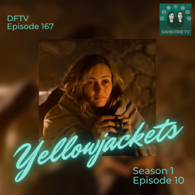 episode Yellowjackets - Season 1 Episode 10 artwork