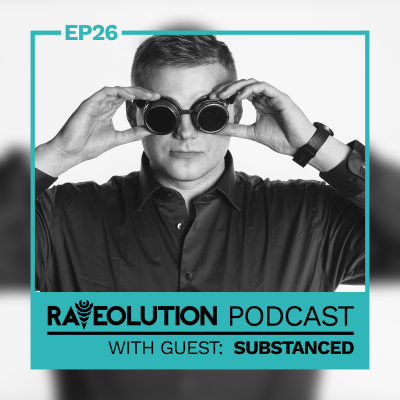 episode Raveolution Podcast Ep26: Substanced artwork