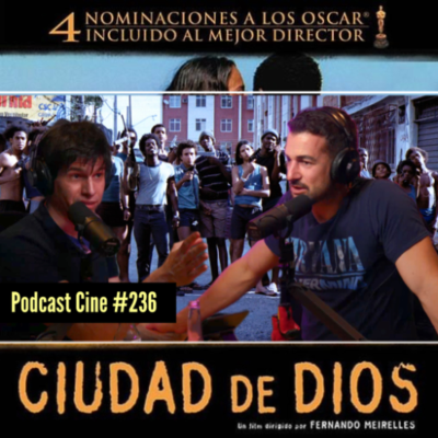 episode Ciudad De Dios | Un viaje brutal a las favelas | #Podcast #Cine #236 artwork