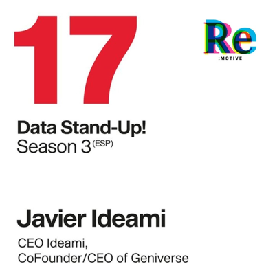 episode Javier Ideami · Geniverse // ReMotive @ LAPIPA_Studios artwork