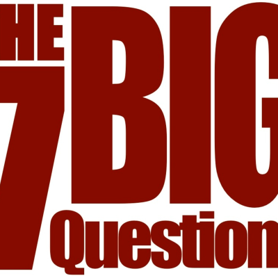 ...creating YOUR 7 Big Questions to get YOUR answers that YOU NEED to create the life YOU want.
