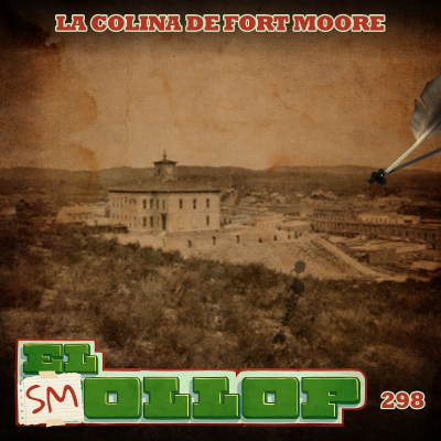 episode E298: La Colina de Fort Moore (Smollop) artwork