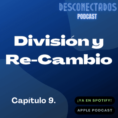 episode División y recambio artwork