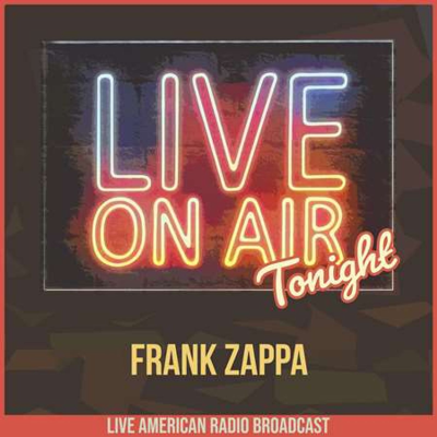 episode atualizando a minha playlist - ep 111 - Frank Zappa Live On Air Tonight artwork