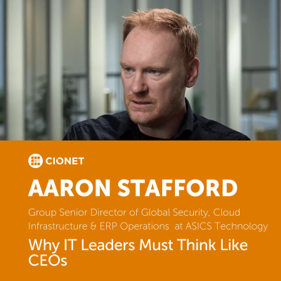 episode Aaron Stafford - Group Senior Director at ASICS Technology - Why IT Leaders Must Think Like CEOs artwork