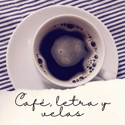 Café, letra y velas