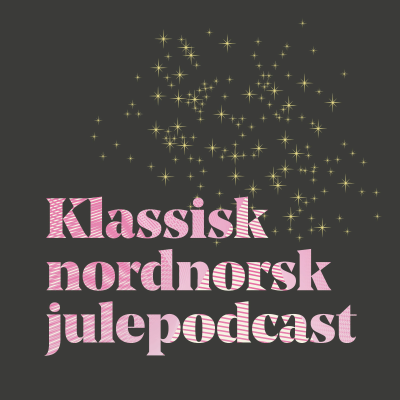 episode Klassisk Nordnorsk Julepodcast artwork