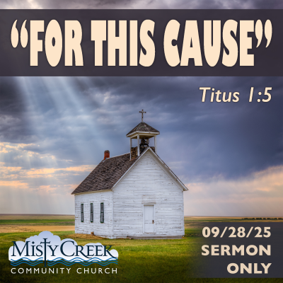 episode 09/28/25 Sermon: "For this Cause" artwork