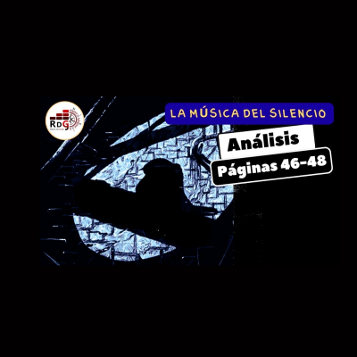 episode Episodio 11. LA MÚSICA DEL SILENCIO. Análisis de la página 46 a la 48 artwork