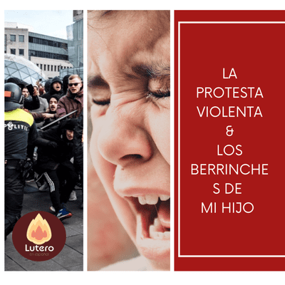 episode La protesta violenta, la situación en Holanda y los Berrinches de mi Hijo artwork