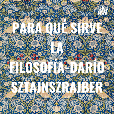 PARA QUÉ SIRVE LA FILOSOFÍA-DARÍO SZTAJNSZRAJBER
