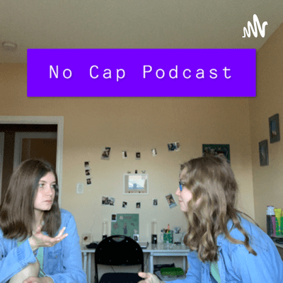 No Cap Podcast