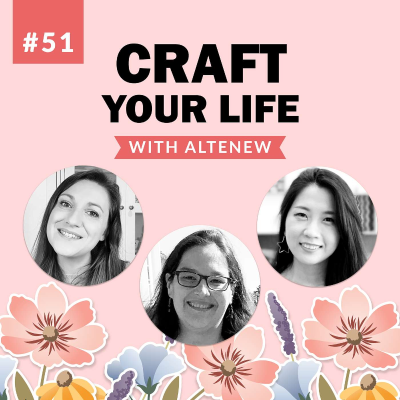 episode Crafting Connections: Heartfelt Altenew Stories with May and Lydia artwork