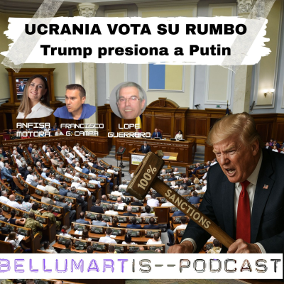 episode UCRANIA VOTA SU RUMBO: Trump presiona a Putin con sanciones secundarias *FRENTE GEOPOLÍTICO* artwork