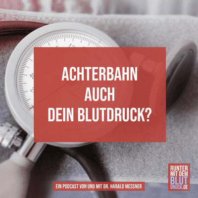 episode Achterbahn, auch dein Blutdruck? artwork