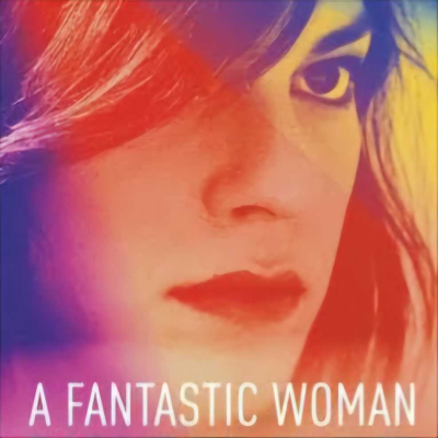 episode A Fantastic Woman | Una mujer fantástica (2017) artwork
