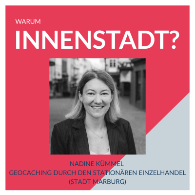 episode #40 Nadine Kümmel – Geocaching durch den stationären Einzelhandel (Stadt Marburg) artwork