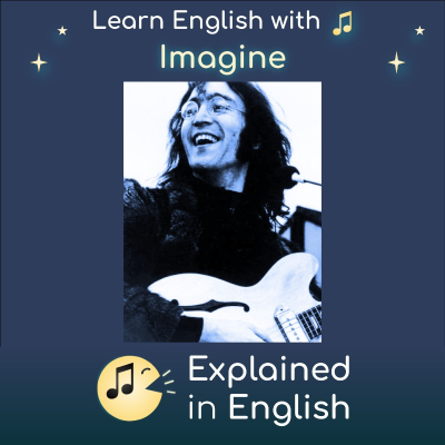 episode Imagine by John Lennon - Explained for English Learners artwork