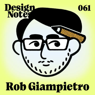 episode The User Brings the Confetti: Rob Giampietro on Scaling a Human-Centered Brand artwork