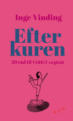 Efter kuren - 20 råd til varigt vægttab
