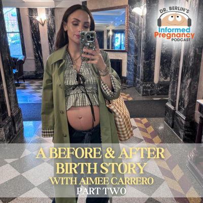 episode Ep. 466 A Before & After Birth Story with Aimee Carrero: Part Two artwork