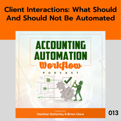 episode Client Interactions: What Should And Should Not Be Automated artwork