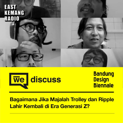 episode We Discuss: Bagaimana Jika Majalah Trolley dan Ripple Lahir Kembali di Era Generasi Z? artwork