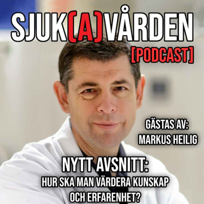 episode #32 - Hur ska man värdera kunskap och erfarenhet? med Markus Heilig artwork