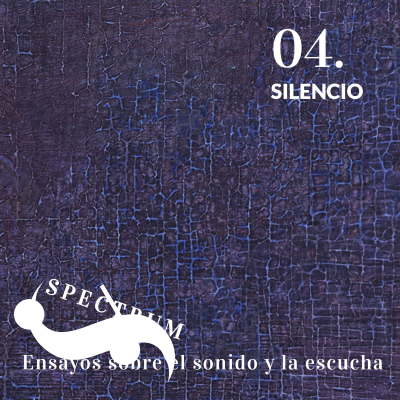 episode 10. Silencio (Spectrum en negativo) artwork