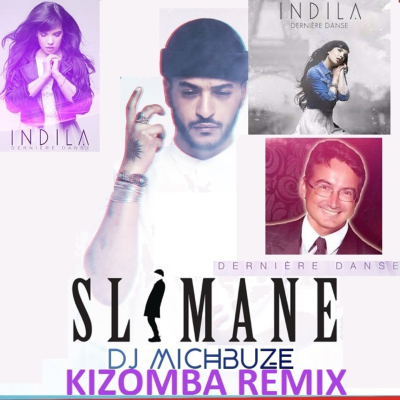 episode Slimane - Derniere Danse (Indila cover) x DJ Neo Inside Beats(DJ michbuze Kizomba Mashup Remix 2022 Urban Kiz) artwork