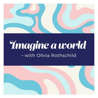 episode A World With Open Borders - Imagine a World artwork