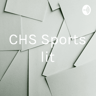 episode CHS Sports lit podcast- volleyball artwork