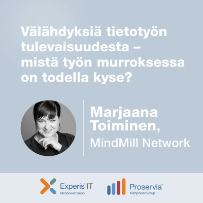 episode Marjaana Toiminen, MindMill Network – Välähdyksiä tietotyön tulevaisuudesta artwork