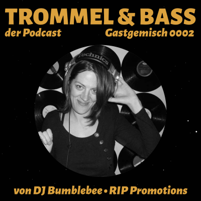 episode DJ Bumblebee • Gastgemisch 0002 artwork