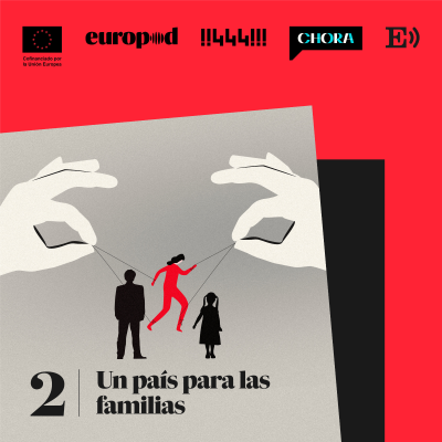 episode Episodio 2: Un país para las familias artwork