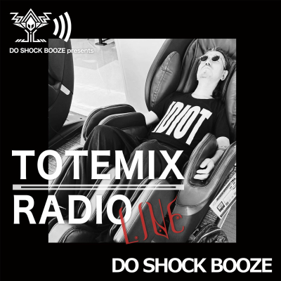 episode Episode 36 : TOTEMIX with DO SHOCK BOOZE "BRIDGES" @ Okinawa, Japan (Aug.2023) artwork