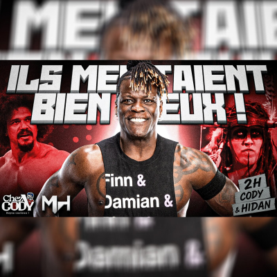 episode Ils méritaient mieux ! - 2 h avec Cody & Hidan artwork