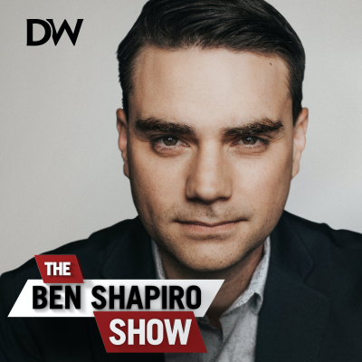 The Ben Shapiro Show - podcast