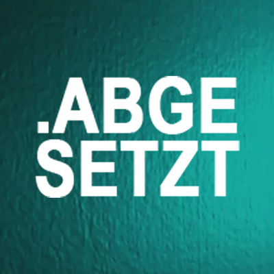 Abgesetzt