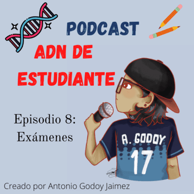 episode Los Exámenes: Pesadilla de muchos, amante de pocos artwork