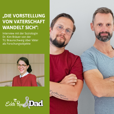 „Die Vorstellung von Vaterschaft wandelt sich“: Interview mit der Soziologin Dr. Kim Bräuer von der TU Braunschweig