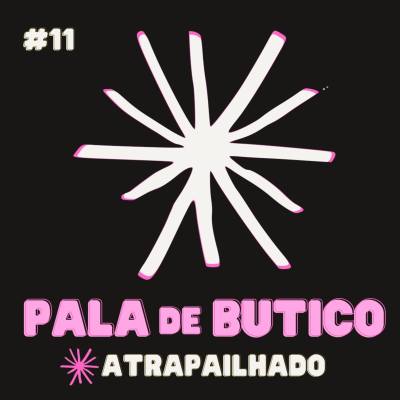 episode #11 ATRApaiLHADO artwork