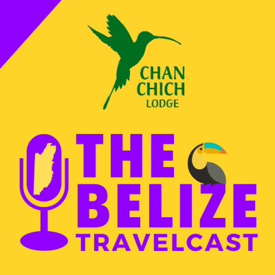 episode Chan Chich Lodge: Conservation of Belize's Natural Beauty artwork